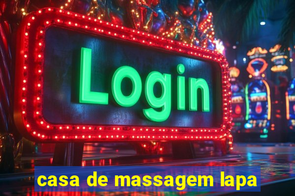 casa de massagem lapa