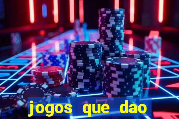 jogos que dao dinheiro sem deposito