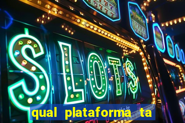 qual plataforma ta pagando mais