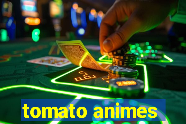 tomato animes