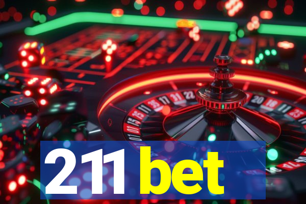 211 bet