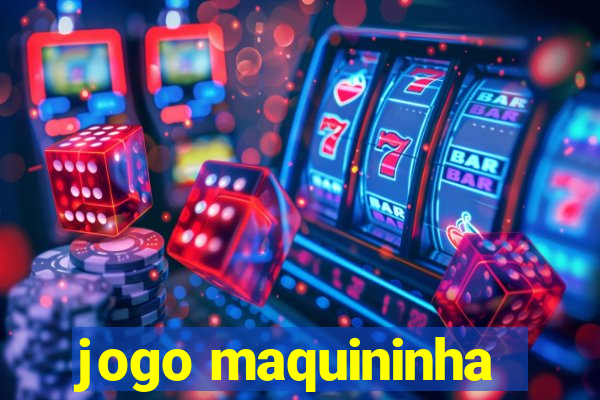 jogo maquininha