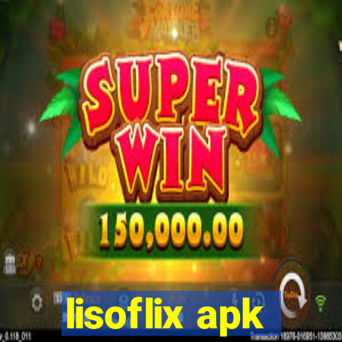 lisoflix apk