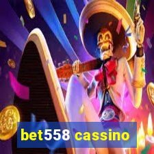 bet558 cassino