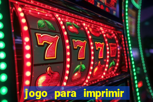 jogo para imprimir e montar