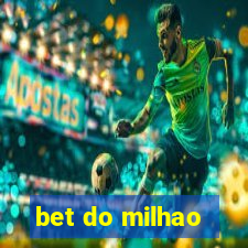 bet do milhao