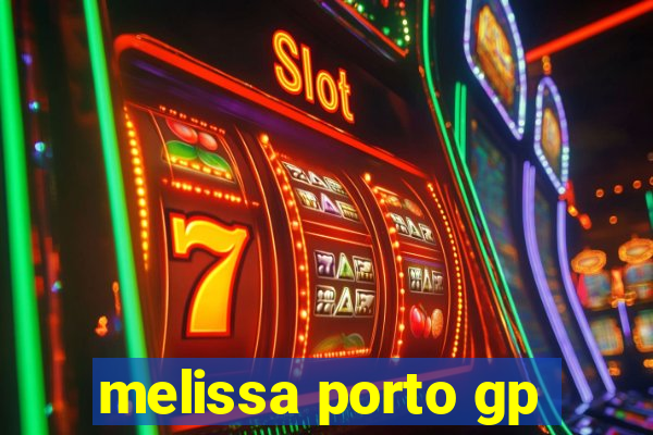 melissa porto gp