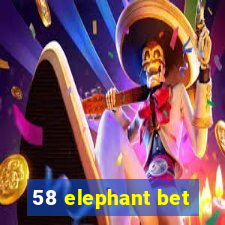 58 elephant bet