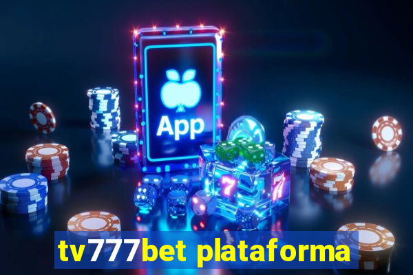 tv777bet plataforma