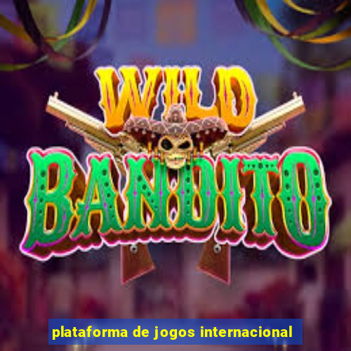 plataforma de jogos internacional