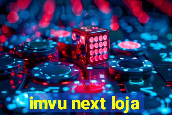 imvu next loja