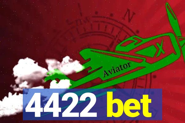 4422 bet