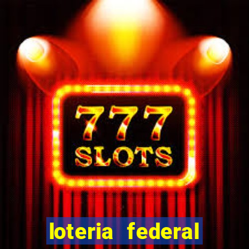 loteria federal sorteio termomecanica