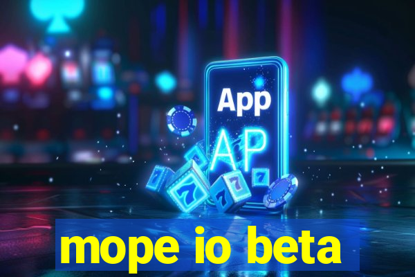 mope io beta