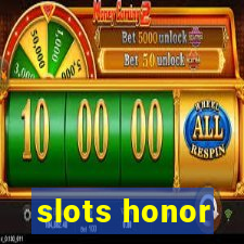 slots honor