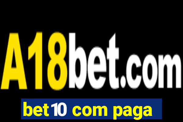 bet10 com paga