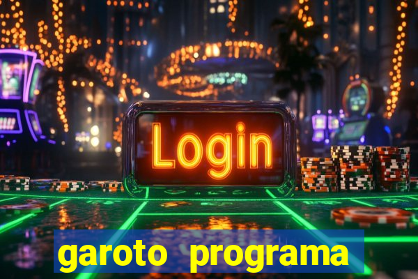 garoto programa zona leste