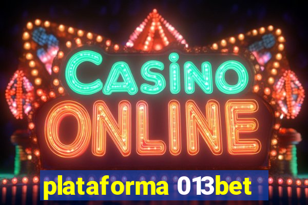 plataforma 013bet