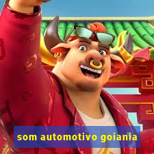 som automotivo goiania