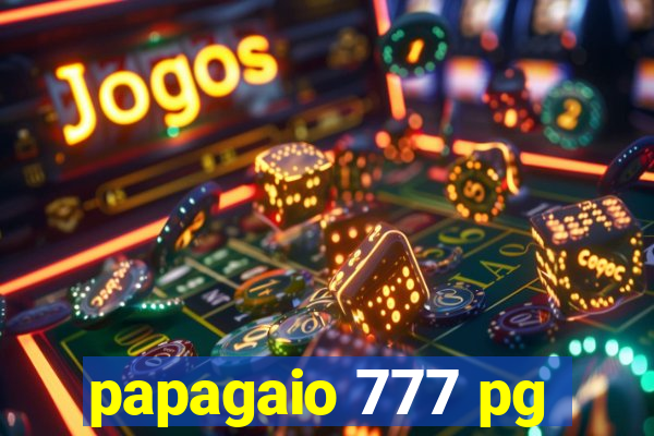 papagaio 777 pg