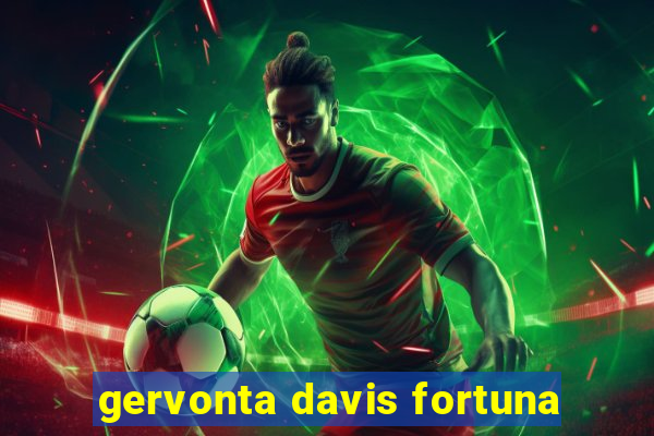 gervonta davis fortuna