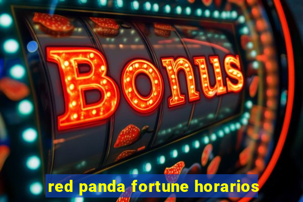 red panda fortune horarios