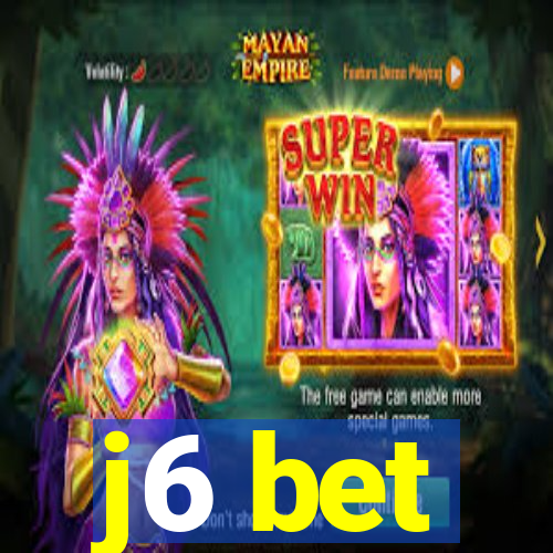 j6 bet