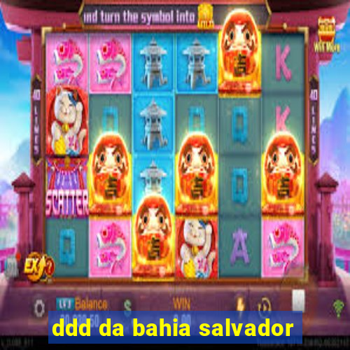 ddd da bahia salvador