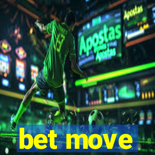 bet move