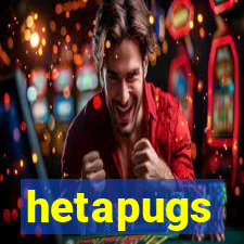 hetapugs