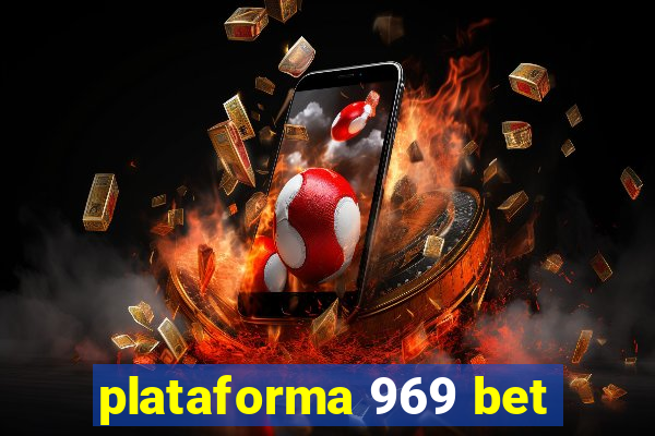 plataforma 969 bet