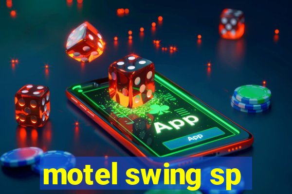 motel swing sp