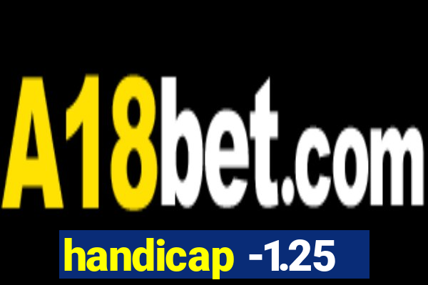 handicap -1.25