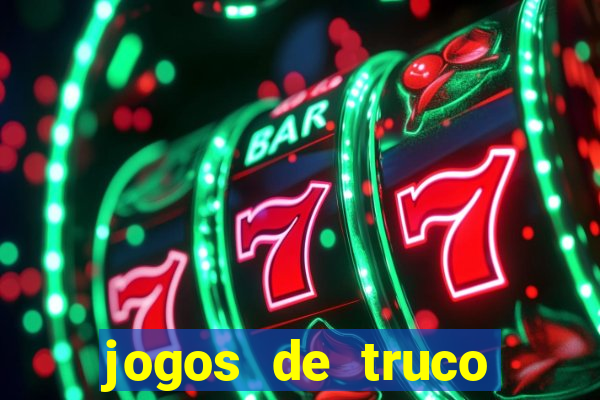 jogos de truco valendo dinheiro