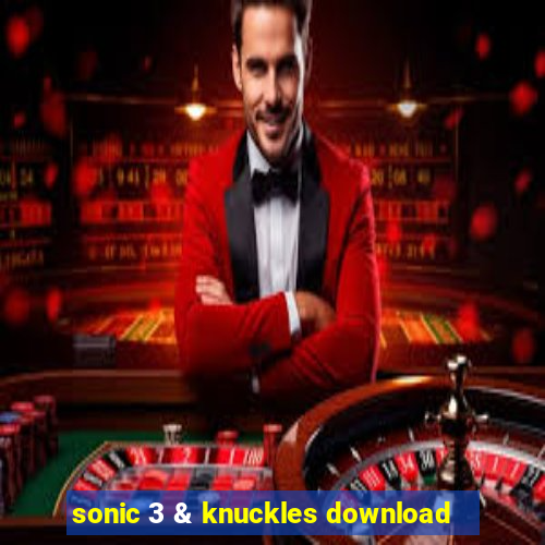 sonic 3 & knuckles download