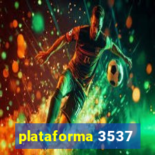 plataforma 3537