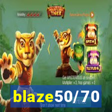 blaze50/70