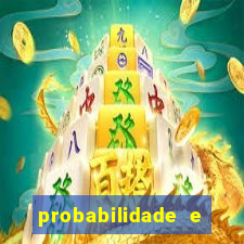 probabilidade e estatistica jogos de futebol