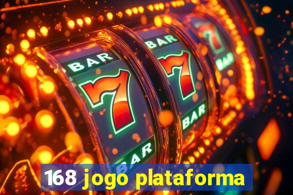 168 jogo plataforma