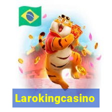 Larokingcasino