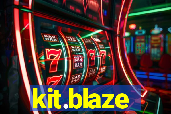 kit.blaze