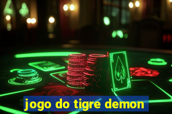 jogo do tigre demon