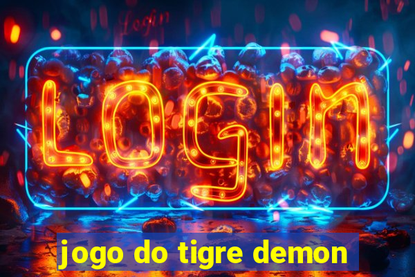 jogo do tigre demon