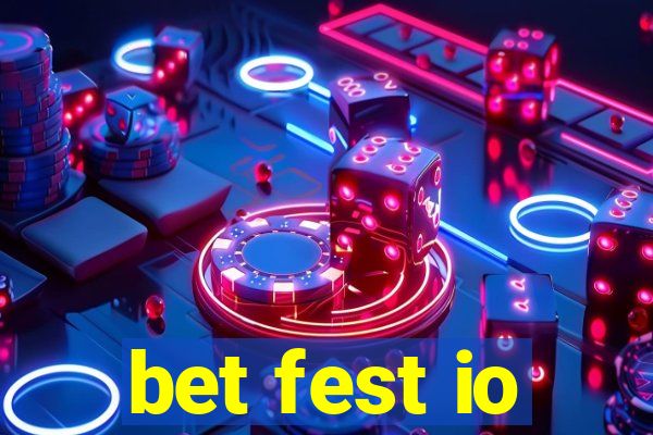 bet fest io