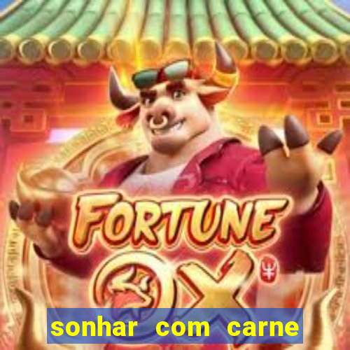 sonhar com carne de porco