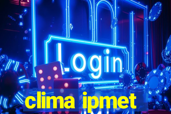 clima ipmet