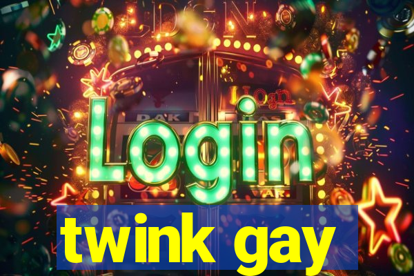 twink gay