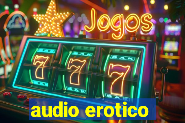 audio erotico