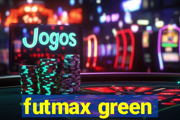 futmax green