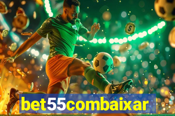 bet55combaixar